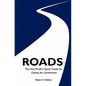 ROADS The Non-Profit's Quick Guide to Gaining the Committment - Paperback