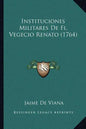 Instituciones Militares De Fi. Vegecio Renato (1764) - Paperback