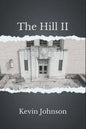 The Hill II - Paperback