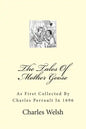 The Tales Of Mother Goose: As First Collected By Charles Perrault In 1696 - Paperback
