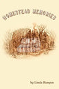 Homestead Memories - Paperback