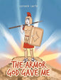 The Armor God Gave Me - Hardcover