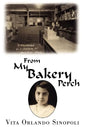 From My Bakery Perch - Hardcover