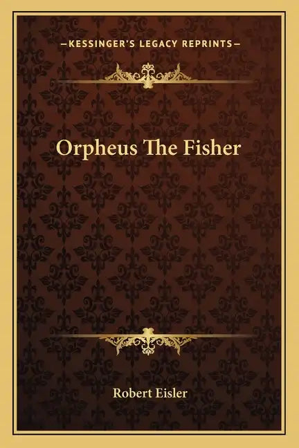 Orpheus the Fisher - Paperback