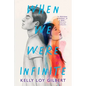 When We Were Infinite - Paperback