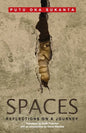 Spaces: Reflections on a Journey - Paperback