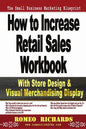 How to Increase Retail Sales: Workbook - Paperback