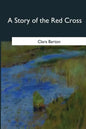 A Story of the Red Cross - Paperback