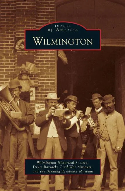 Wilmington - Hardcover