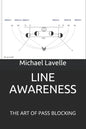 Line Awareness: The Art of Pass Blocking - Paperback