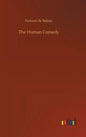 The Human Comedy - Hardcover