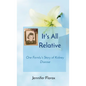 It's All Relative: One Family's Story of Kidney Disease - Paperback