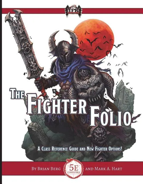 The Fighter Folio for Fifth Edition (5E) - Paperback