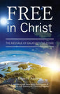 Free in Christ: The Message of Galatians for Today - Paperback
