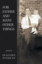 For Father and Many Other Things - Paperback