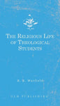 The Religious Life of Theological Students - Paperback