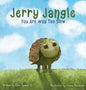 Jerry Jangle You Are Way Too Slow - Hardcover