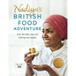 Nadiya's British Food Adventure: Over 120 Fresh, Easy and Enticing New Recipes - Hardcover