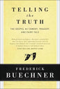 Telling the Truth: The Gospel as Tragedy, Comedy, and Fairy Tale - Hardcover