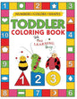 My Numbers, Colors and Shapes Toddler Coloring Book with The Learning Bugs: Fun Children's Activity Coloring Books for Toddlers and Kids Ages 2, 3, 4 - Paperback