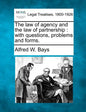The Law of Agency and the Law of Partnership: With Questions, Problems and Forms. - Paperback