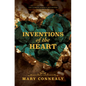 Inventions of the Heart - Library Binding