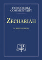 Zechariah - Concordia Commentary - Hardcover