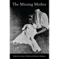 The Missing Mother - Paperback
