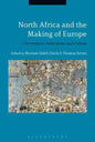 North Africa and the Making of Europe: Governance, Institutions and Culture - Paperback