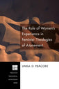 The Role of Women's Experience in Feminist Theologies of Atonement - Hardcover