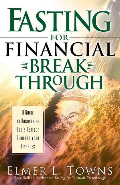 Fasting for Financial Breakthrough - Paperback