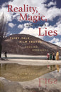 Reality, Magic, and Other Lies: Fairy-Tale Film Truths - Paperback