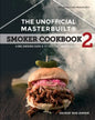 The Unofficial Masterbuilt (R) Smoker Cookbook 2: A BBQ Guide & 121 Electric Smoker Recipes - Paperback