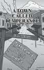 A Town Called Temperance - Hardcover
