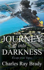 Journey Into Darkness: Escape from Topaz - Book 3 - Hardcover