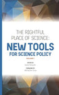 The Rightful Place of Science: New Tools for Science Policy - Paperback