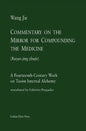 Commentary on the Mirror for Compounding the Medicine: A Fourteenth-Century Work on Taoist Internal Alchemy - Paperback