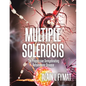 Multiple Sclerosis: The Progressive Demyelinating Autoimmune Disease - Paperback