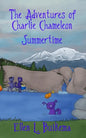 The Adventures of Charlie Chameleon: Summertime - Paperback