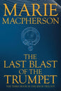 The Last Blast of the Trumpet - Paperback