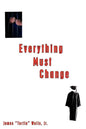 Everything Must Change - Paperback