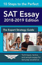 10 Steps to the Perfect SAT Essay: 2018-2019 Strategy Guide - Paperback