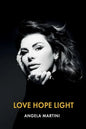 Love Hope Light - Hardcover
