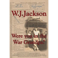 Were you in the War Grandpa? - Paperback