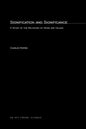 Signification And Significance: A Study of the Relations of Signs and Values - Paperback
