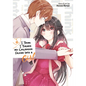 I Think I Turned My Childhood Friend Into a Girl Vol. 6 - Paperback