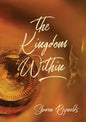 The Kingdom Within - Paperback