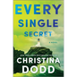 Every Single Secret - Hardcover