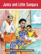 Juma and Little Sungura: The Tanzania Juma Stories - Hardcover