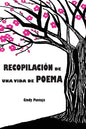 Recopilacion de una vida de poema - Paperback